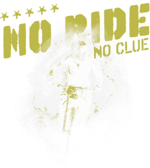 No Ride, No Clue. Enduro, Motocross