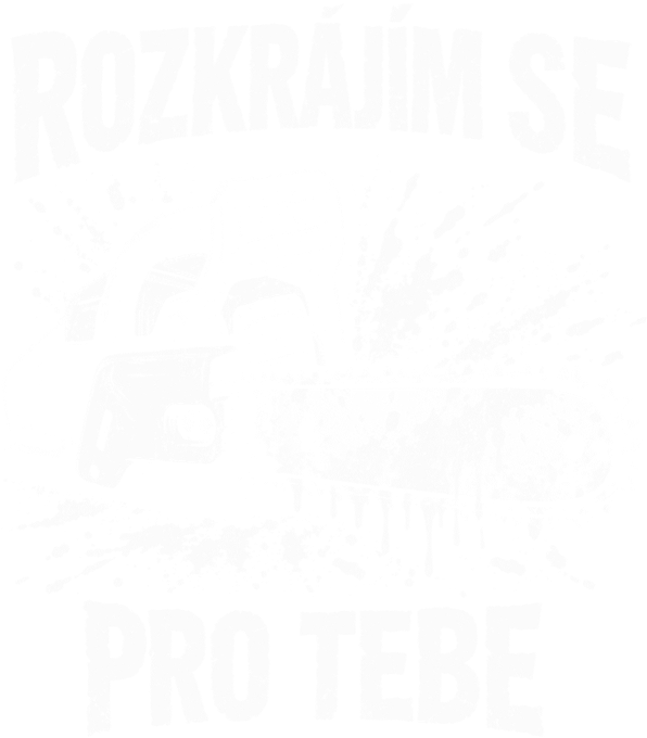 Rozkrájím se pro tebe, bílý potisk Rozkrájím se pro tebe, bílý potisk - Obrázek 2
