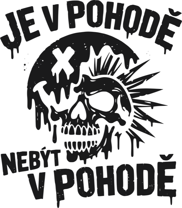 Je v pohodě nebýt v pohodě, černý potisk Je v pohodě nebýt v pohodě, černý potisk - Obrázek 2