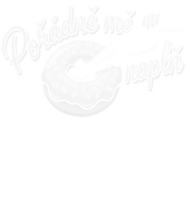 Pořádně mě naplň, bílý tisk Pořádně mě naplň, bílý tisk - Obrázek 2