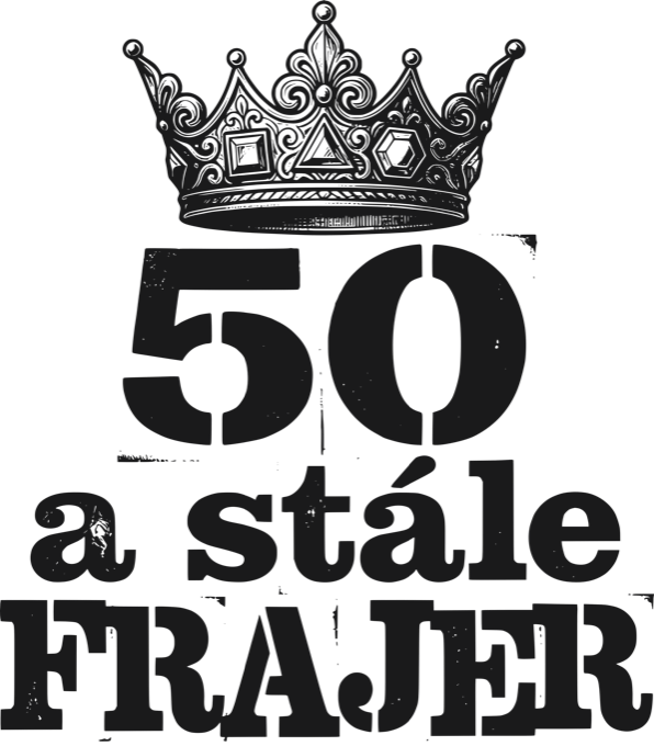 50 a stále frajer, V2, černý tisk 50 a stále frajer, V2, černý tisk - Obrázek 2